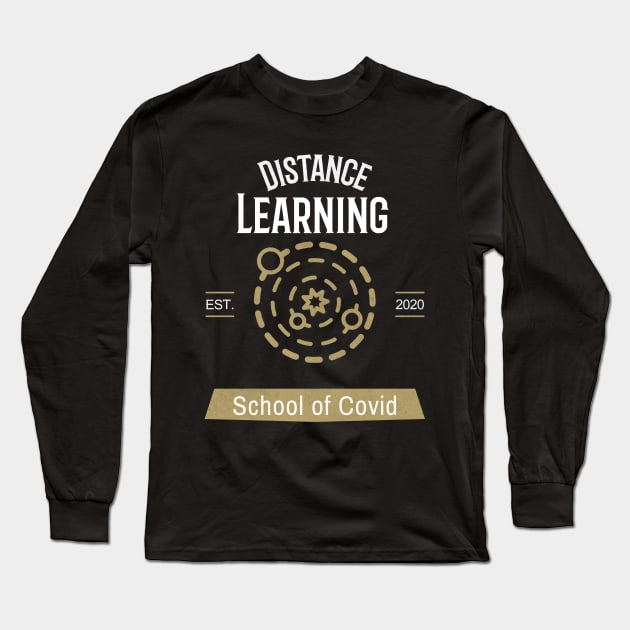 School of Covid Long Sleeve T-Shirt by By Staks